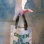 Green is Good and canvas bags too