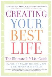 Creating Your Best life Caroline Miller